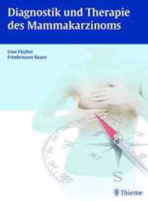 Diagnostik und Therapie des Mammakarzinoms