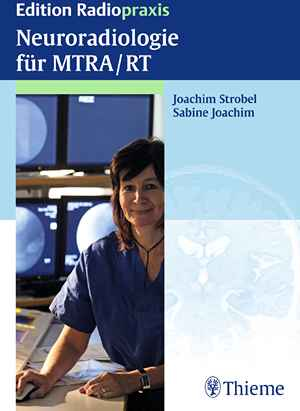 Neuroradiologie für MTRA/RT