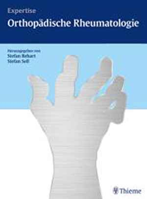 Expertise Orthopädische Rheumatologie