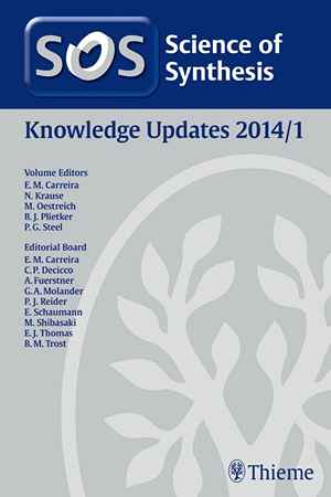 Science of Synthesis Knowledge Updates 2014 Vol. 1