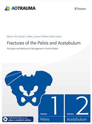 Fractures of the Pelvis and Acetabulum: Principles and Methods of Management 4th