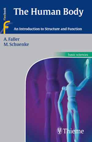The Human Body: An Introduction to Structure and Function  1st