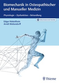 Biomechanik in Osteopathischer und Manueller Medizin: Physiologie - Dysfunktion - Behandlung