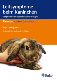 Leitsymptome beim Kaninchen: Diagnostischer Leitfaden und Therapie