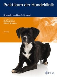 Praktikum der Hundeklinik: Begründet von Hans G. Niemand