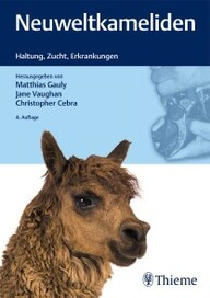 Neuweltkameliden: Haltung, Zucht, Erkrankungen