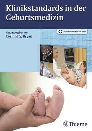 Klinikstandards in der Geburtsmedizin