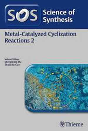 Metal-Catalyzed Cyclization Reactions 2