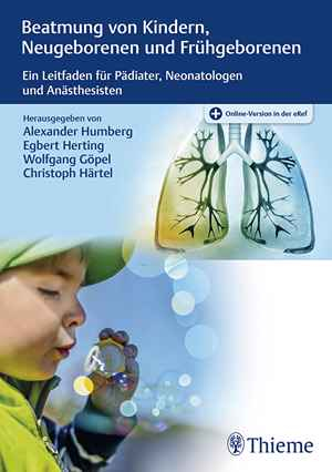 Beatmung in Pädiatrie und Neonatologie