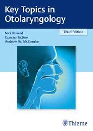 Key Topics in Otolaryngology  3rd