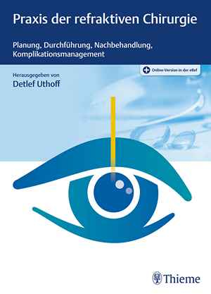Praxis der refraktiven Chirurgie