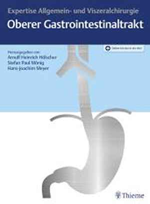 Expertise Allgemein- und Viszeralchirurgie Oberer Gastrointestinaltrakt
