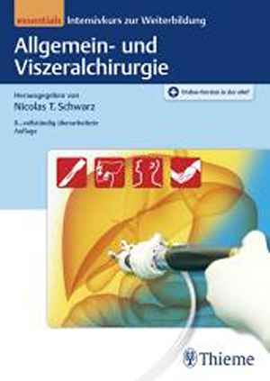 Allgemein- und Viszeralchirurgie essentials