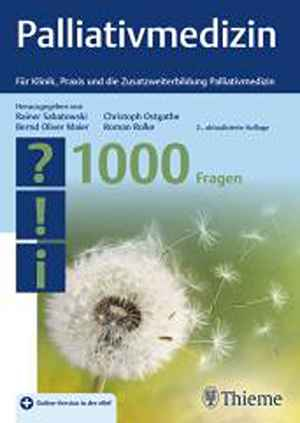Palliativmedizin – 1000 Fragen