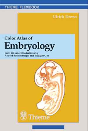 Color Atlas of Embryology  1st