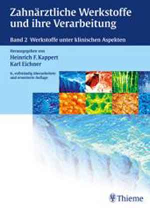 Zahnärztliche Werkstoffe und ihre Verarbeitung