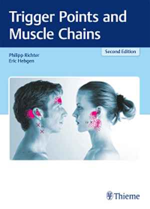 Trigger Points and Muscle Chains 2nd