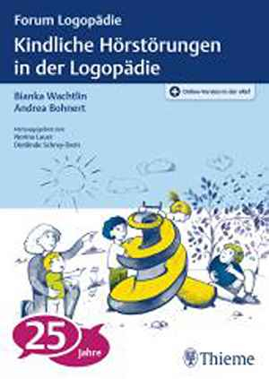 Kindliche Hörstörungen in der Logopädie