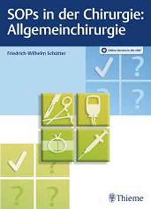 SOPs in der Chirurgie: Allgemeinchirurgie