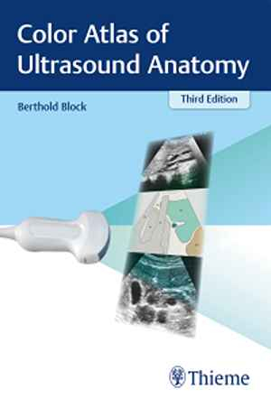 Color Atlas of Ultrasound Anatomy  3rd