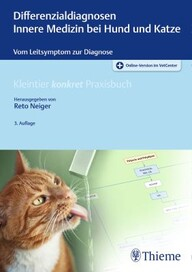 Differenzialdiagnosen Innere Medizin bei Hund und Katze: Vom Leitsymptom zur Diagnose