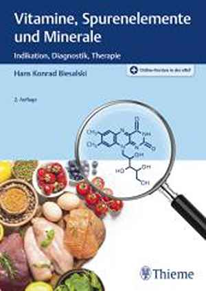 Vitamine, Spurenelemente und Minerale
