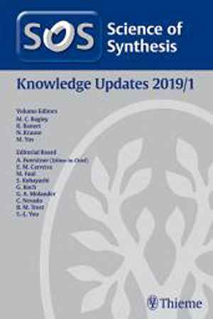 Science of Synthesis: Knowledge Updates 2019/1  1st