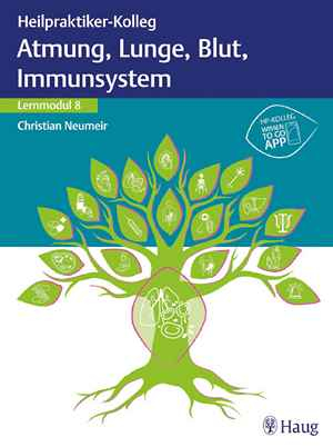 Heilpraktiker-Kolleg - Atmung, Lunge, Blut, Immunsystem – Lernmodul 8