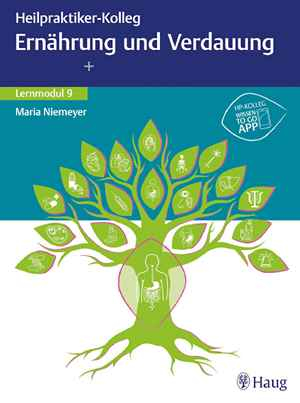 Heilpraktiker-Kolleg - Ernährung und Verdauung – Lernmodul 9