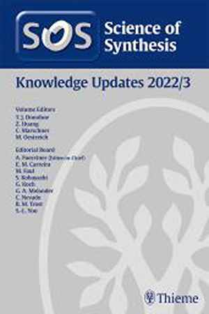 Science of Synthesis: Knowledge Updates 2022/3  1st