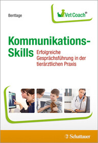 KommunikationsSkills: Erfolgreiche Gesprächsführung in der tierärztlichen Praxis - VetCoach