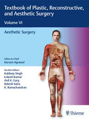 Textbook of Plastic, Reconstructive, and Aesthetic Surgery, Vol 6: Aesthetic Surgery  1st