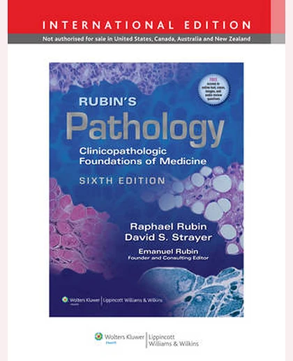 Rubin's Pathology: Clinicopathologic Foundations of Medicine