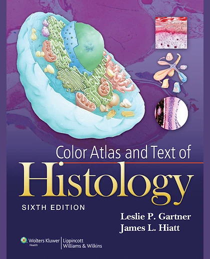 Color Atlas and Text of Histology