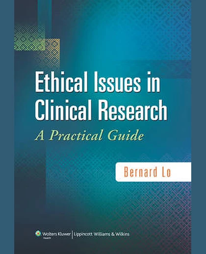 Ethical Issues in Clinical Research: A Practical Guide