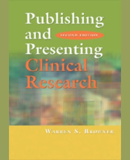 Publishing and Presenting Clinical Research