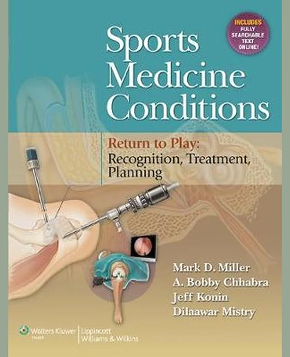 Sports Medicine Conditions: Return To Play: Recognition, Treatment, Planning