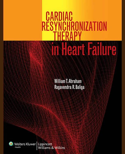 Cardiac Resynchronization Therapy in Heart Failure