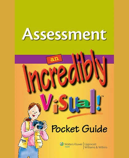 Assessment: An Incredibly Visual! Pocket Guide