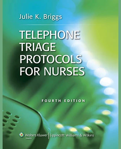 Telephone Triage Protocols for Nurses