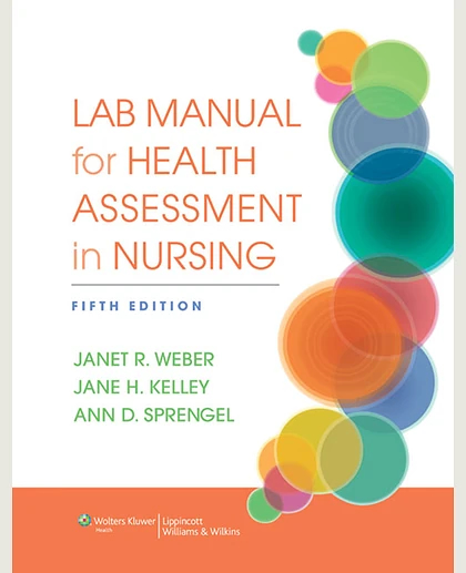 Lab Manual for Health Assessment in Nursing