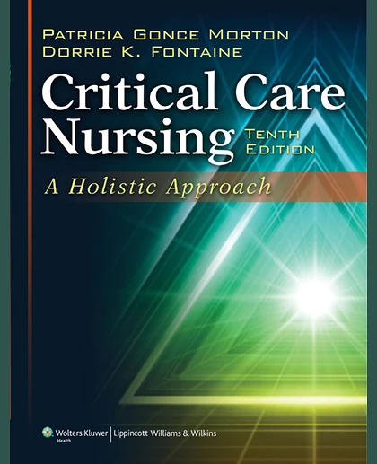 Critical Care Nursing: A Holistic Approach