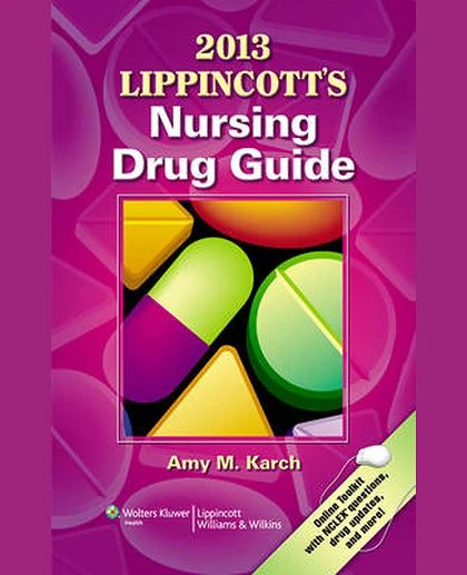 2013 Lippincott's Nursing Drug Guide
