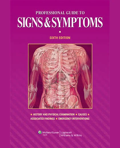 Professional Guide to Signs and Symptoms