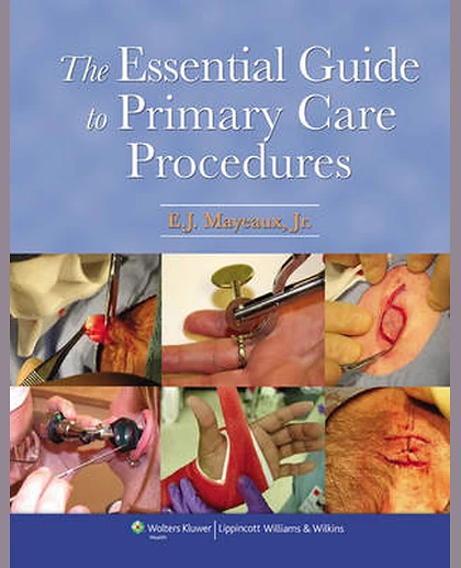 The Essential Guide to Primary Care Procedures