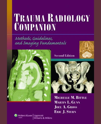Trauma Radiology Companion: Methods, Guidelines, and Imaging Fundamentals