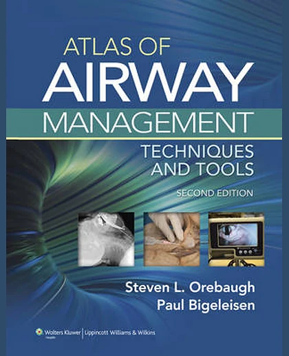 Atlas of Airway Management: Techniques and Tools