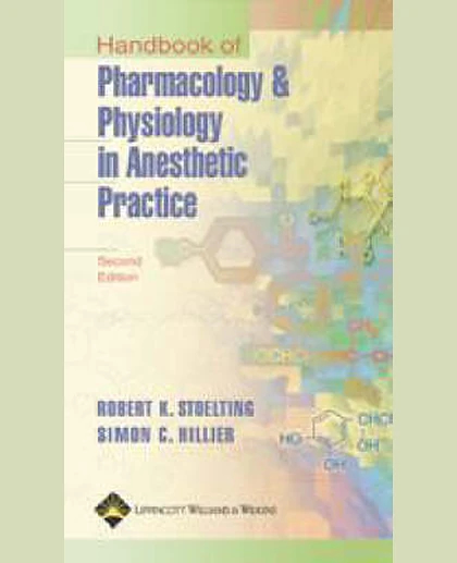 Handbook of Pharmacology and Physiology in Anesthetic Practice