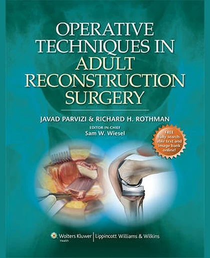 Operative Techniques in Adult Reconstruction Surgery