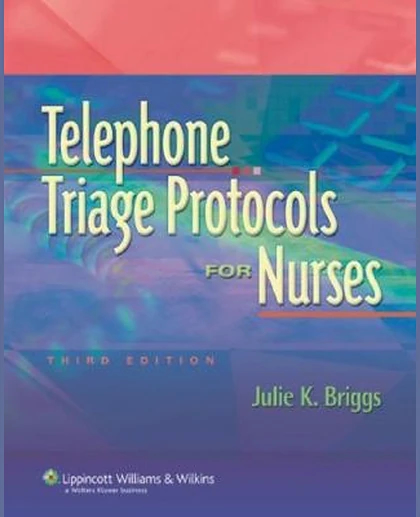 Telephone Triage Protocols for Nurses